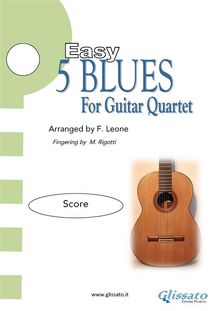 Guitar Quartet sheet music "5 Easy Blues" score.  Matteo Rigotti