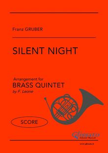 Silent Night - Brass Quintet (SCORE).  Franz Xaver Gruber