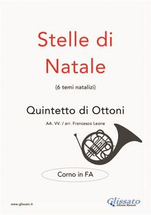 Stelle di Natale - Quintetto di Ottoni (CORNO in Fa).  Francesco Leone