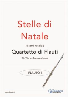 Stelle di Natale - Quartetto di Flauti (FLAUTO 4).  Francesco Leone