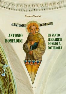 Antonio Bonfadini.  Gianna Vancini