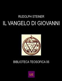 Il vangelo di Giovanni.  Rudolph Steiner