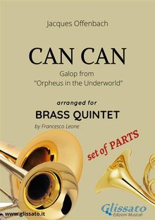 Brass Quintet "Can Can" (set of parts).  Jacques Offenbach