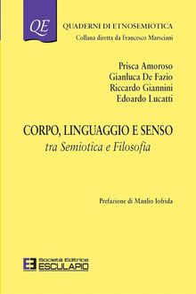 Corpo Linguaggio e Senso.  Edoardo Lucatti