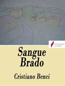 Sangue Brado .  Cristiano Benci