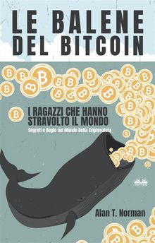 Le Balene Del Bitcoin.  Monja Areniello