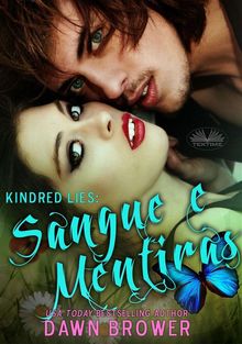 Kindred Lies: Sangue E Mentiras.  li Assuno