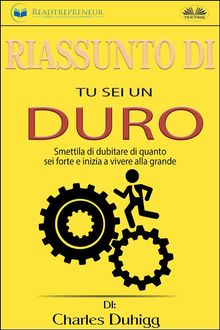 Riassunto Di Tu Sei Un Duro.  Alberto Favaro