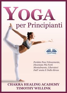 Yoga Per Principianti.  Alberto Favaro