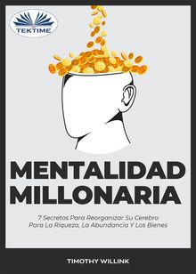 Mentalidad Millonaria.  Arturo Juan Rodrguez Sevilla