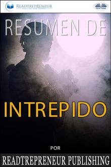 Resumen De Intrpido.  Arturo Juan Rodrguez Sevilla