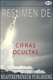 Resumen De Cifras Ocultas.  Arturo Juan Rodrguez Sevilla