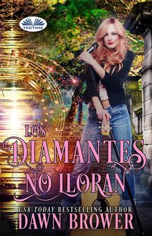 Los Diamantes No Lloran.  Elizabeth Garay