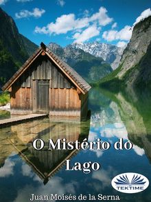 O Mistrio Do Lago.  Evelyn Torre