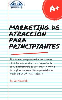 Marketing De Atraccin Para Principiantes.  Jorge Iglesias