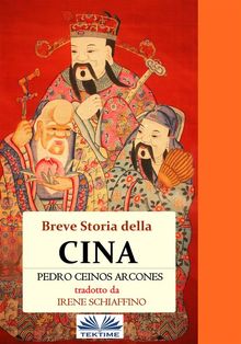 Breve Storia Della Cina.  Irene Schiaffino