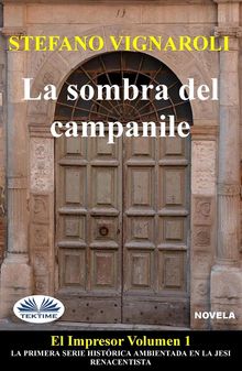 La Sombra Del Campanile.  Mara Acosta