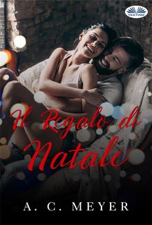 Il Regalo Di Natale.  Benedetta De Rose