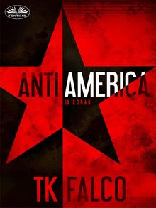 AntiAmerica.  Bella Nazaire