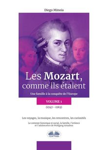 Les Mozart, Comme Ils taient (Volume 1).  Loretta Barbarossa