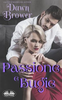 Passione E Bugie.  Patrizia Barrera