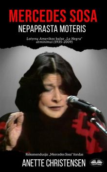 Mercedes Sosa - Nepaprasta Moteris.  Lina Jankauskaite