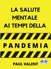 La Salute Mentale Ai Tempi Della Pandemia.  F.P.I.