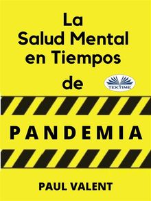 La Salud Mental En Tiempos De La Pandemia.  M. L. Mario