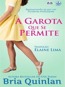 A Garota Que Se Permite.  Elaine Lima