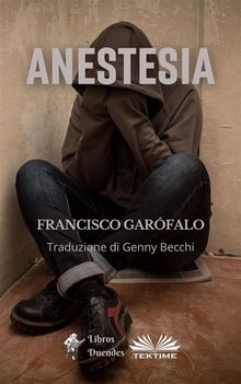 Anestesia.  Genny Becchi