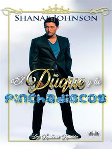 El Duque Y La Pinchadiscos.  Arturo Juan Rodrguez Sevilla