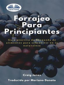 Forrajeo Para Principiantes.  Mariano Donato