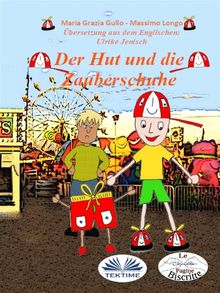 Der Hut Und Die Zauberschuhe.  Ulrike Jenisch