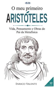 O Meu Primeiro Aristteles.  Aderito Francisco Huo