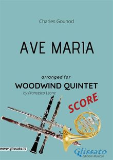 Ave Maria (Gounod) Woodwind Quintet SCORE.  Francesco Leone