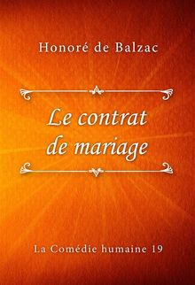 Le contrat de mariage.  Honor de Balzac