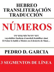 Nmeros: Hebreo Transliteracin Traduccin.  Pedro D. Garcia