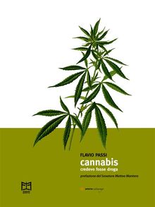 Cannabis.  Flavio Passi