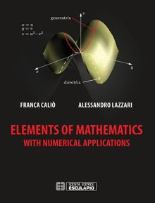 Elements of Mathematics with numerical applications.  Alessandro Lazzari