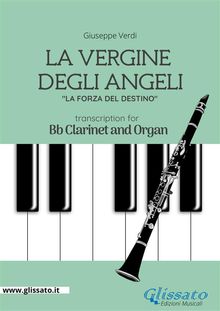 La Vergine degli Angeli - Bb Clarinet and Organ.  Giuseppe Verdi