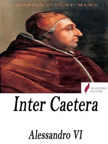 Inter Caetera.  Papa Alessandro VI