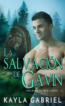 La salvacin de Gavin.  Kayla Gabriel