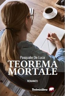 Teorema mortale.  Pasquale De Luca