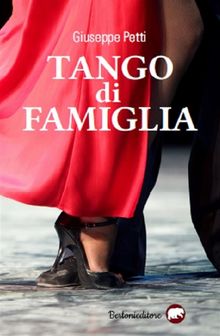 Tango di famiglia.  Giuseppe Petti