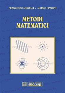 Metodi Matematici.  Marco Spadini