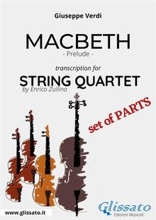 Macbeth (prelude) String quartet - Set of parts.  Giuseppe Verdi