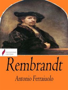 Rembrandt.  Antonio Ferraiuolo