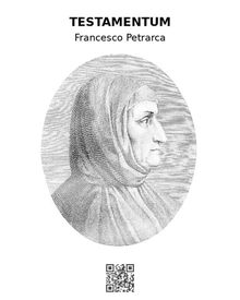 Testamentum.  Francesco Petrarca