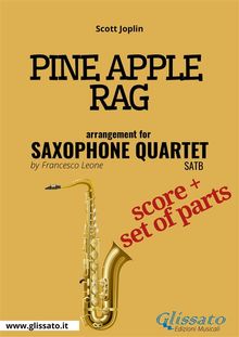 Pine Apple Rag - Saxophone Quartet score & parts.  Scott Joplin