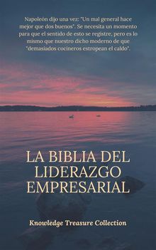 La Biblia del Liderazgo Empresarial.  KNOWLEDGE TREASURE COLLECTION